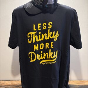 Less Drinky More Thinky T
